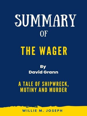 cover image of Summary of the Wager by David Grann